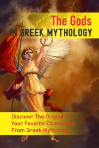 The Gods In Greek Mythology