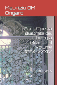 Enciclopedia illustrata del Liberty a Milano - 0 Volume (034) XXXIV