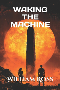 Waking the Machine