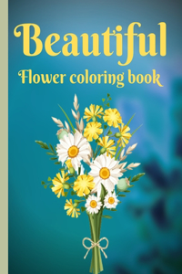 Beautiful Flower Coloring Book