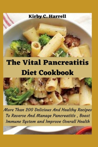 The Vital Pancreatitis Diet Cookbook