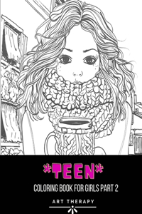 Teen Coloring Book for Girls