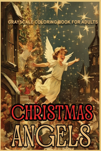 Grayscale coloring book for adults christmas angels