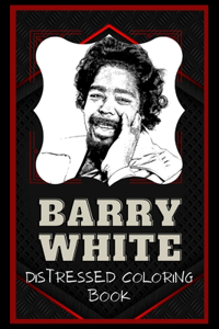 Barry White Distressed Coloring Book