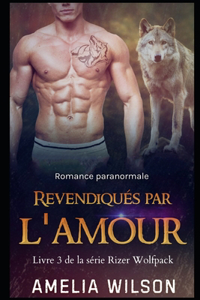 Revendiqués par l'amour