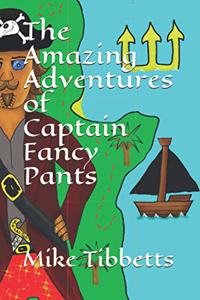 The Amazing Adventures of Captain Fancy Pants