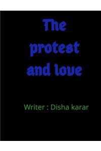 The protest and love