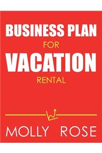 Business Plan For Vacation Rental