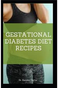Gestational Diabetes Diet Recipes