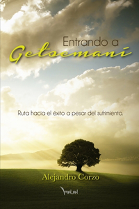 Entrando a Getsemaní