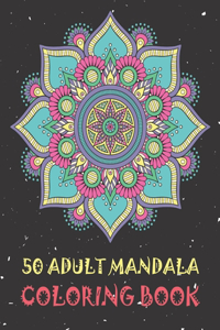 50 Adult Mandala Coloring Book