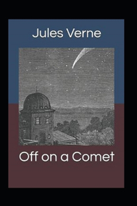 Off on a Comet Illustrated