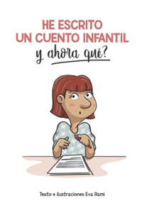 He escrito un cuento infantil y ahora qué?
