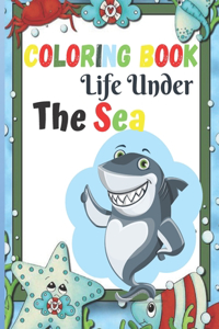 Life Under The Sea Coloring Book