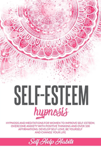 Self-Esteem Hypnosis