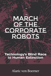 March of the Corporate Robots