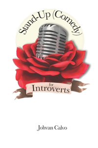 Stand-Up (Comedy) for Introverts