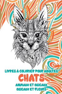 Livres à colorier pour adultes - Oiseaux et fleurs - Animaux et oiseaux - Chats