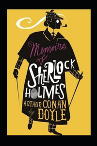 Memoirs of Sherlock Holmes Illustrated
