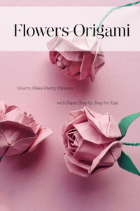 Flowers Origami