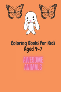 coloring books for kids aged 4-7 awesome animals