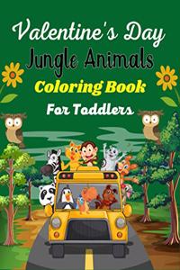 Valentine's Day JUNGLE ANIMALS Coloring For Toddlers