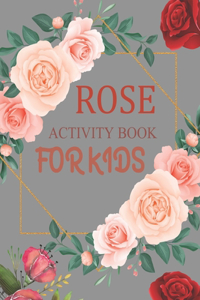 Rose Activity Book For Kids
