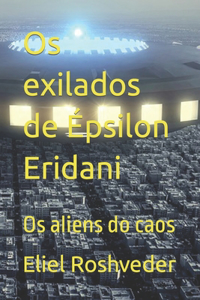 Os exilados de Épsilon Eridani