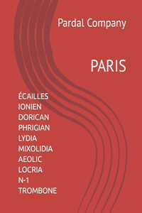 Écailles Ionien Dorican Phrigian Lydia Mixolidia Aeolic Locria N-1trombone