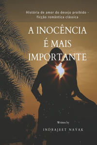 A Inocência É Mais Importante