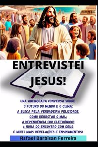 Entrevistei Jesus!