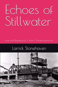 Echoes of Stillwater