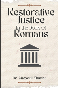 Restorative Justice in the Book of Romans