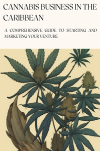 Cannabis Business in the Caribbean
