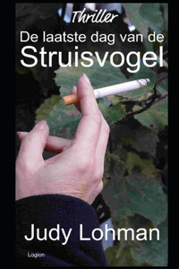 De Laatste Dag van de Struisvogel