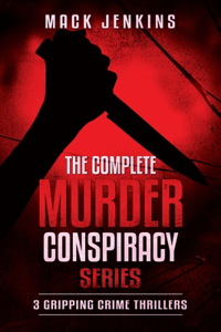 Complete Murder Conspiracy Series