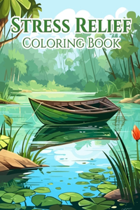 Stress Relief Coloring Book