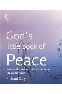 God's Little Book of Peace: Words of Comfort and Reassurance for Weary Souls