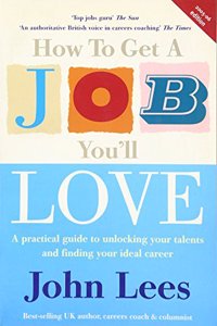 How To Get A Job You'll Love 2005/2006 Edition