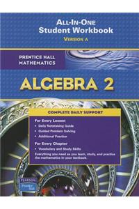 Algebra 2 All-In-One Student Workbook, Version A