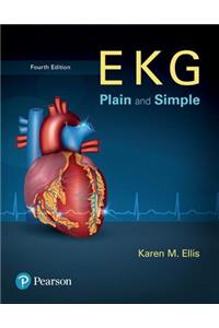 EKG Plain and Simple Plus New Mylab Health Professions with Pearson Etext--Access Card Package