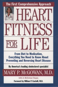 Heart Fitness for Life: Essential Guide for Preventing and Reversing Heart Disease
