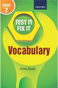 Test It Fix It : Vocabulary Level 2