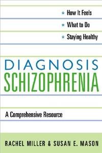 Diagnosis: Schizophrenia