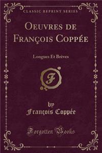 Oeuvres de François Coppée