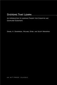 Systems That Learn: An Introduction to Learning Theory for Cognitive and Computer Scientists