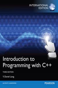 Introduction to Programming with C++,International Edition