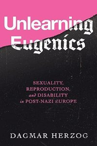 Unlearning Eugenics