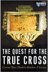 The Quest for the True Cross