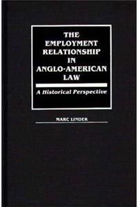 Employment Relationship in Anglo-American Law